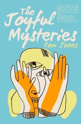 Pam Jones - Joyful Mysteries, Häftad