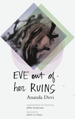 Ananda Devi - Eve Out of Her Ruins, Häftad