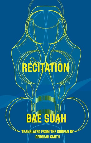 Bae Suah - Recitation, Häftad