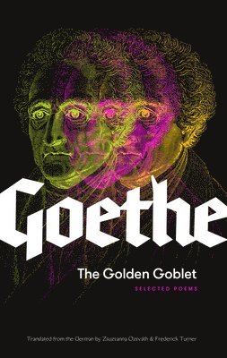 Johann Wolfgang von Goethe - Golden Goblet, Häftad