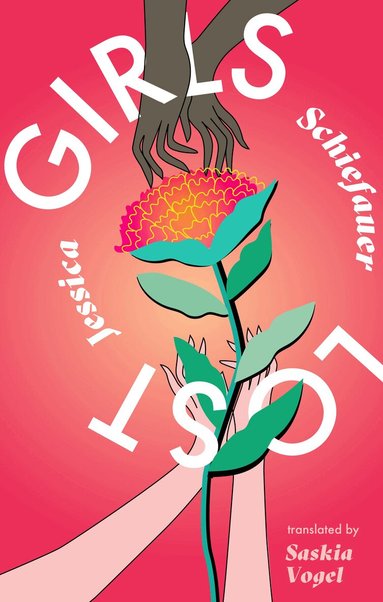 Jessica Schiefauer - Girls Lost, Häftad