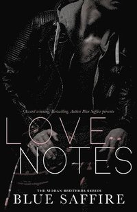 bokomslag Love Notes: The Moran Brothers Series