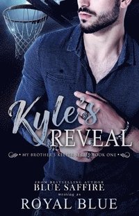 bokomslag Kyle's Reveal: My Brother's Keeper Series