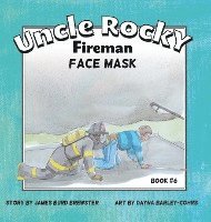 Uncle Rocky, Fireman #6 Face Mask 1