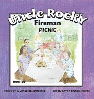 Uncle Rocky, Fireman #5 Picnic 1