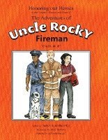 The Adventures of Uncle Rocky, Fireman - Script: Honoring Our Heroes award ceremony 1