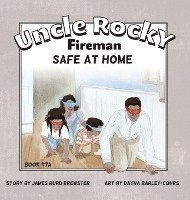 James B. Brewster, James B Brewster - Uncle Rocky, Fireman Book #7A Safe at Home, Inbunden