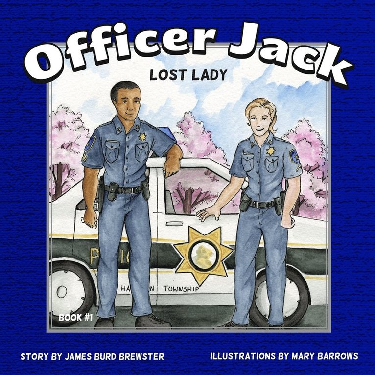 James Burd Brewster - Officer Jack - Book 1 - Lost Lady, Häftad