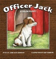 James Burd Brewster - Officer Jack - Book 4 - Stolen Puppy, Inbunden