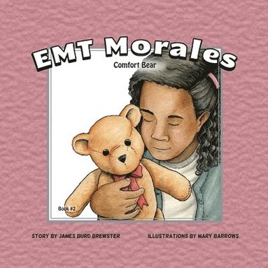 bokomslag EMT Morales Comfort Bear