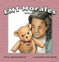 bokomslag EMT Morales - Book #2 - Comfort Bear