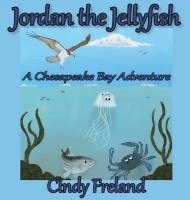 bokomslag Jordan the Jellyfish