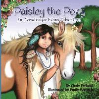 bokomslag Paisley the Pony: An Assateague Island Adventure