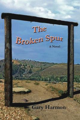 Gary Harmon - Broken Spur, Häftad