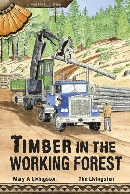 bokomslag Timber in the Working Forest