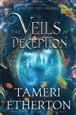 The Veils of Deception 1