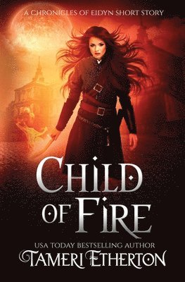 Child of Fire 1
