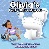 bokomslag Olivia's Potty Adventures!