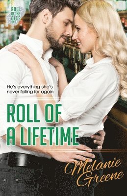 Melanie Greene - Roll of a Lifetime, Häftad