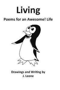 bokomslag Living: Poems For An Awesome! Life