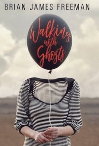bokomslag Walking With Ghosts