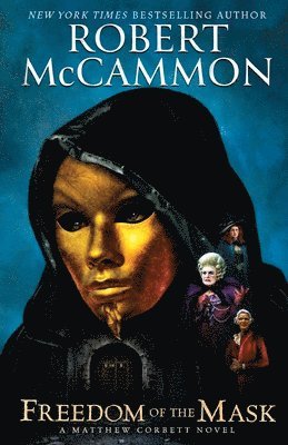 Robert McCammon - Freedom of the Mask, Häftad