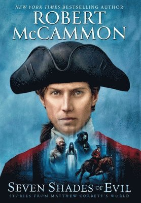Robert Mccammon - Seven Shades of Evil, Inbunden
