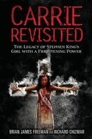 Brian James Freeman, Richard Chizmar - Carrie Revisited, Häftad