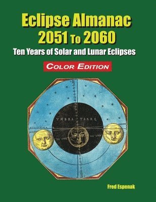 bokomslag Eclipse Almanac 2051 to 2060 - Color Edition