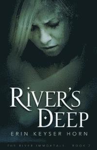 River's Deep 1