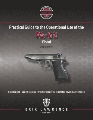 bokomslag Practical Guide to the Operational Use of the PA-63 Pistol