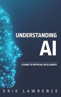 bokomslag Understanding AI