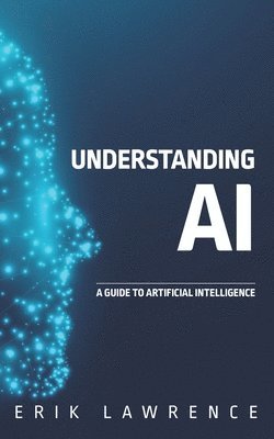 Understanding AI 1