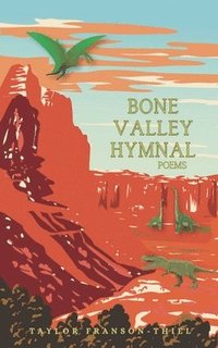 bokomslag Bone Valley Hymnal