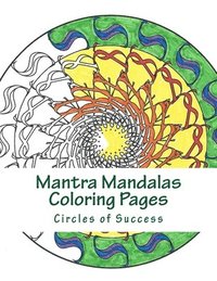 bokomslag Mantra Mandalas Coloring Pages: Circles of Success