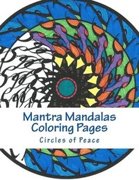 bokomslag Mantra Mandalas Coloring Pages Vol. 4: Circles of Peace