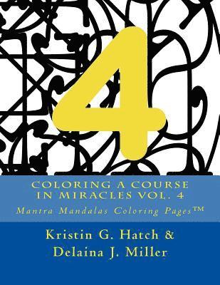 bokomslag Miller, D: Coloring A Course in Miracles Vol. 4