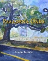 Pasadena Oaks 1