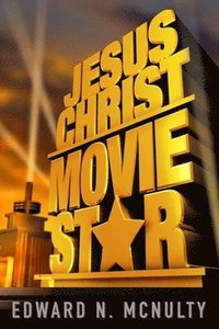 bokomslag Jesus Christ, Movie Star