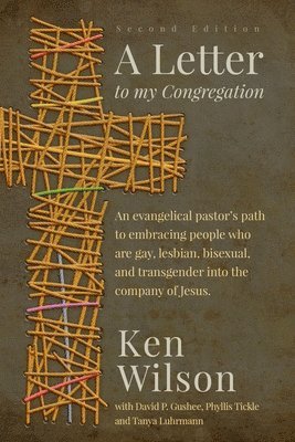 Ken Wilson - Letter to My Congregation, Second Edition, Häftad