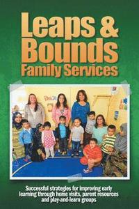 bokomslag Leaps & Bounds Family Services