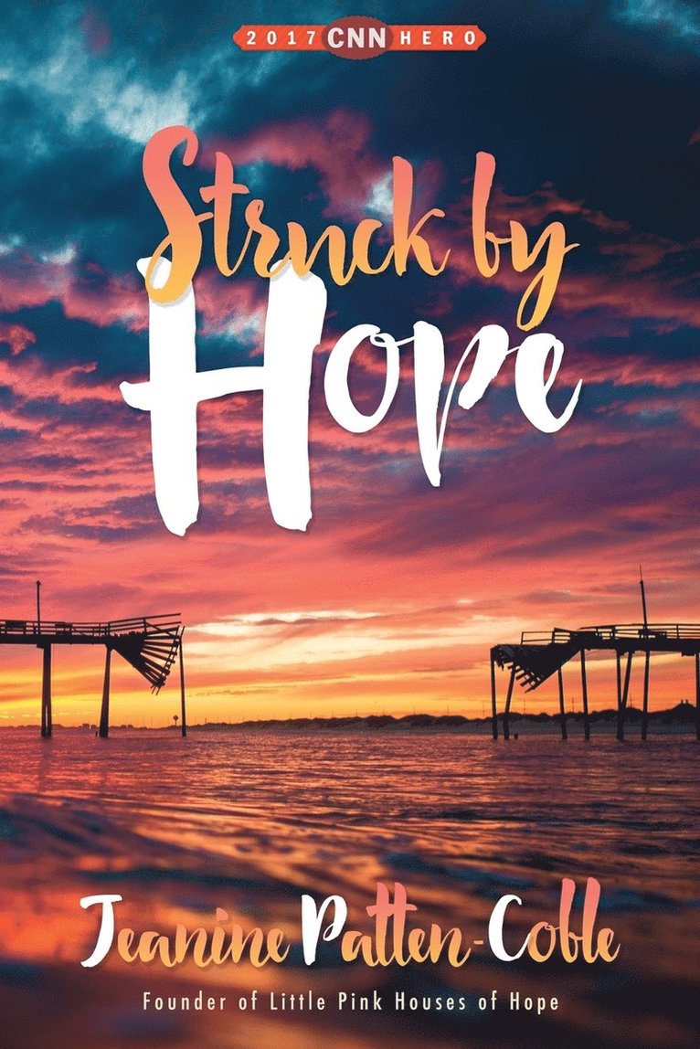 Struck by Hope 1