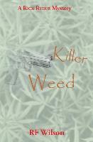 bokomslag Killer Weed: A Rick Ryder Mystery