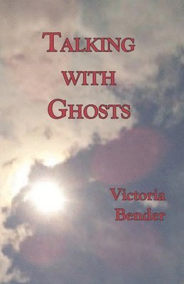 bokomslag Talking with Ghosts