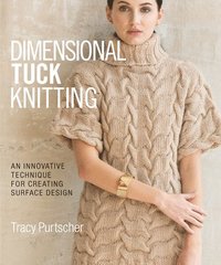 bokomslag Dimensional Tuck Knitting