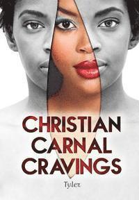 bokomslag Christian Carnal Cravings
