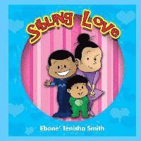 Iris M. Williams, Ebone Tenisha Smith - Sibling Love, Häftad