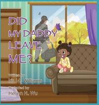 bokomslag Did My Daddy Leave Me?