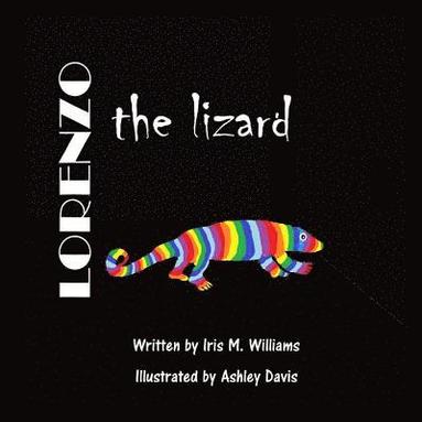 Iris M. Williams - Lorenzo the Lizard, Häftad