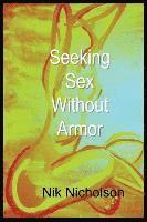 Seeking Sex Without Armor 1